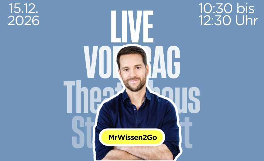 Mirko Drotschmann sitzt vor dem Text "Live Vortrag Theaterhaus Stuttgart"