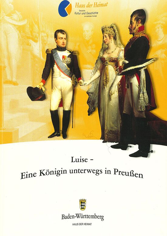 Luise - Eine Königin unterwegs in Preußen