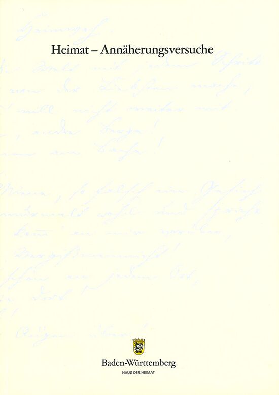 Heimat - Annäherungsversuche