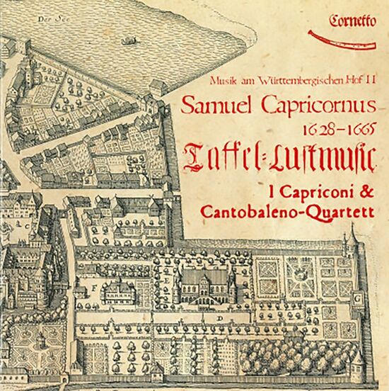 CD: Samuel Capricornus, Tafelmusik am Württembergischen Hof