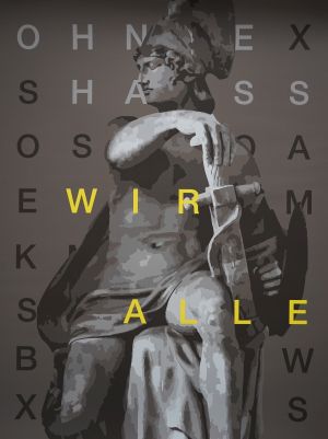 Plakat des Projekts "Käthe Kollwitz heute" mit dem Schriftzug "Ohne Hass. Wir alle"