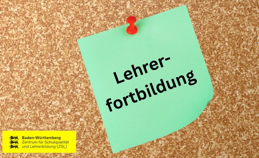 Symbolbild, das eine Pinwand mit dem Zettel "Lehrerfortbildung" und dem Logo des Zentrums für Schulqualität und Lehrerbildung zeigt